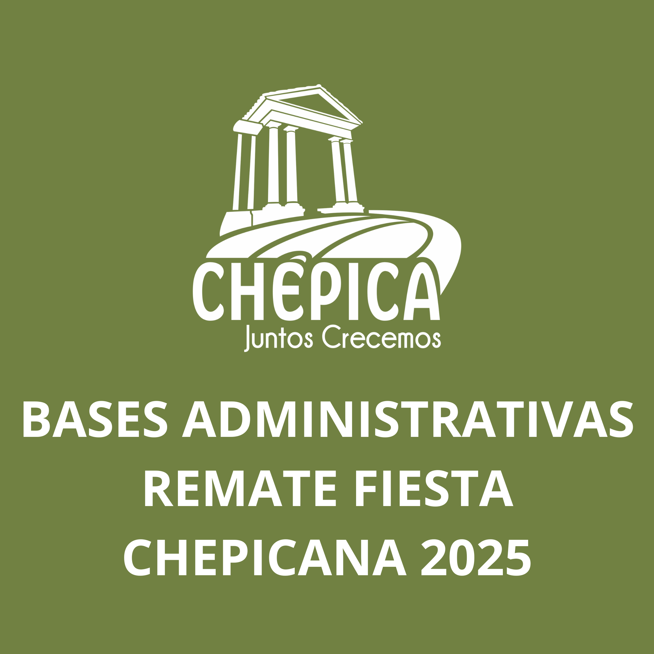 BASES ADMINISTRATIVAS REMATE FIESTA CHEPICANA 2025